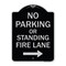 Signmission No Parking or Standing Fire Lane W/ Right Arrow Heavy-Gauge Aluminum Sign, 24" x 18", BS-1824-23682 A-DES-BS-1824-23682 - alternate 1
